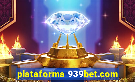 plataforma 939bet.com